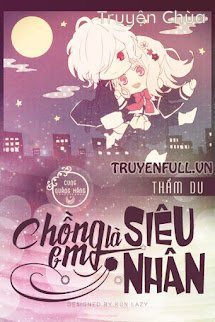 Chồng Em Là Siêu Nhân