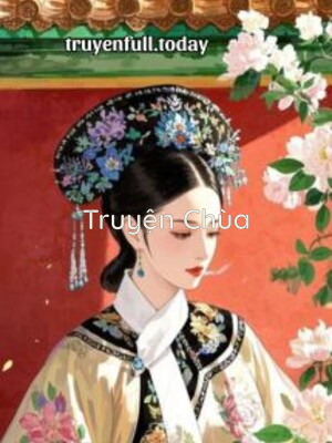 Hoàng Hậu Không Cầu Sủng